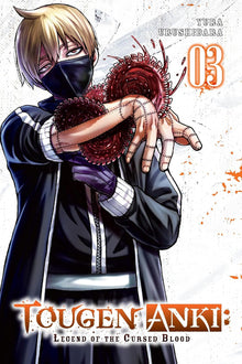 Tougen Anki Legend Of The Cursed Blood Graphic Novel Volume 03