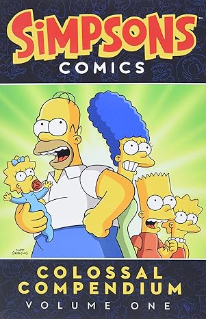 SIMPSONS COMICS COLOSSAL COMPENDIUM VOLUME 1