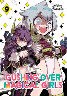 Gushing Over Magical Girls Graphic Novel Volume 09