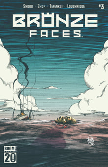 Bronze Faces #3 B Variant (Dressed, Lindsay)