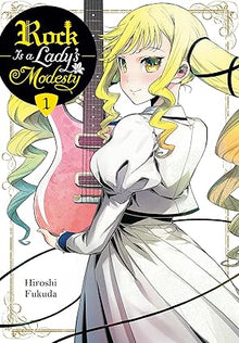 Rock Is A Ladys Modesty Graphic Novel Volume 01