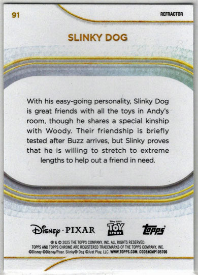 2025 Topps Chrome Disney Refractor Parallel Card 91 Slinky Dog
