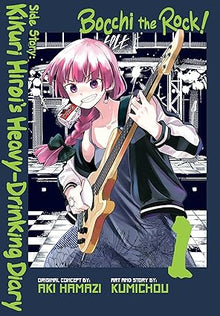 Bocchi The Rock Side Story Heavy Drinking Diary Graphic Novel Volume 01