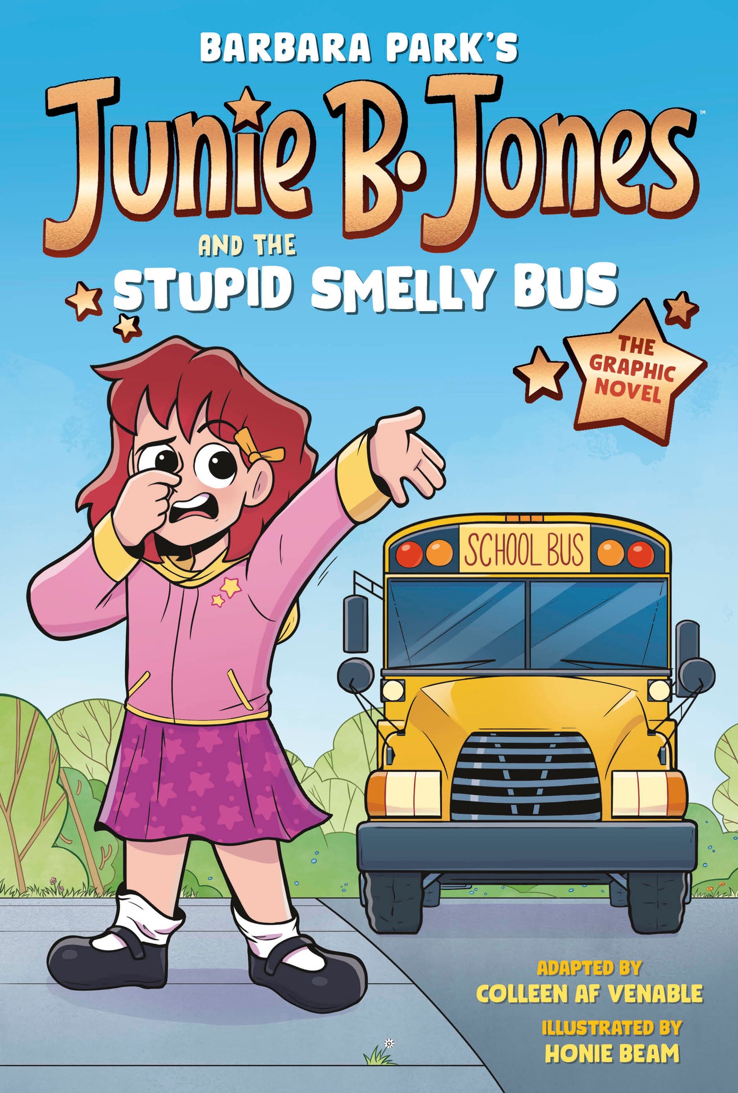 Junie B. Jones And The Stupid Smelly Bus: The Graphic Novel TP