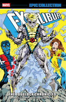 Excalibur Epic Collection: The Douglock Chronicles TPB
