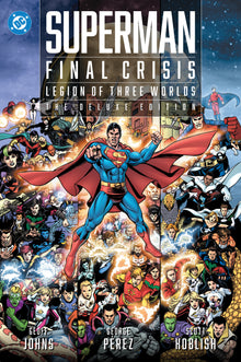 Superman - Final Crisis: Legion Of Three Worlds: The Deluxe Edition HC