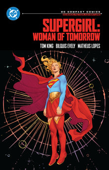 Supergirl: Woman Of Tomorrow: DC Compact Comics