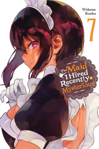 Maid I Hired Recently Is Mysterious Graphic Novel Volume 07 (Mature)