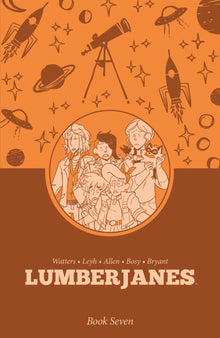 Lumberjanes Book Seven Hardcover