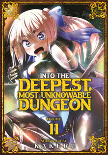 Into The Deepest, Most Unknowable Dungeon Volume. 11