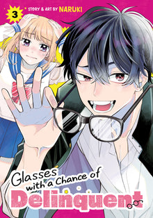 Glasses With A Chance Of Delinquent Volume. 3