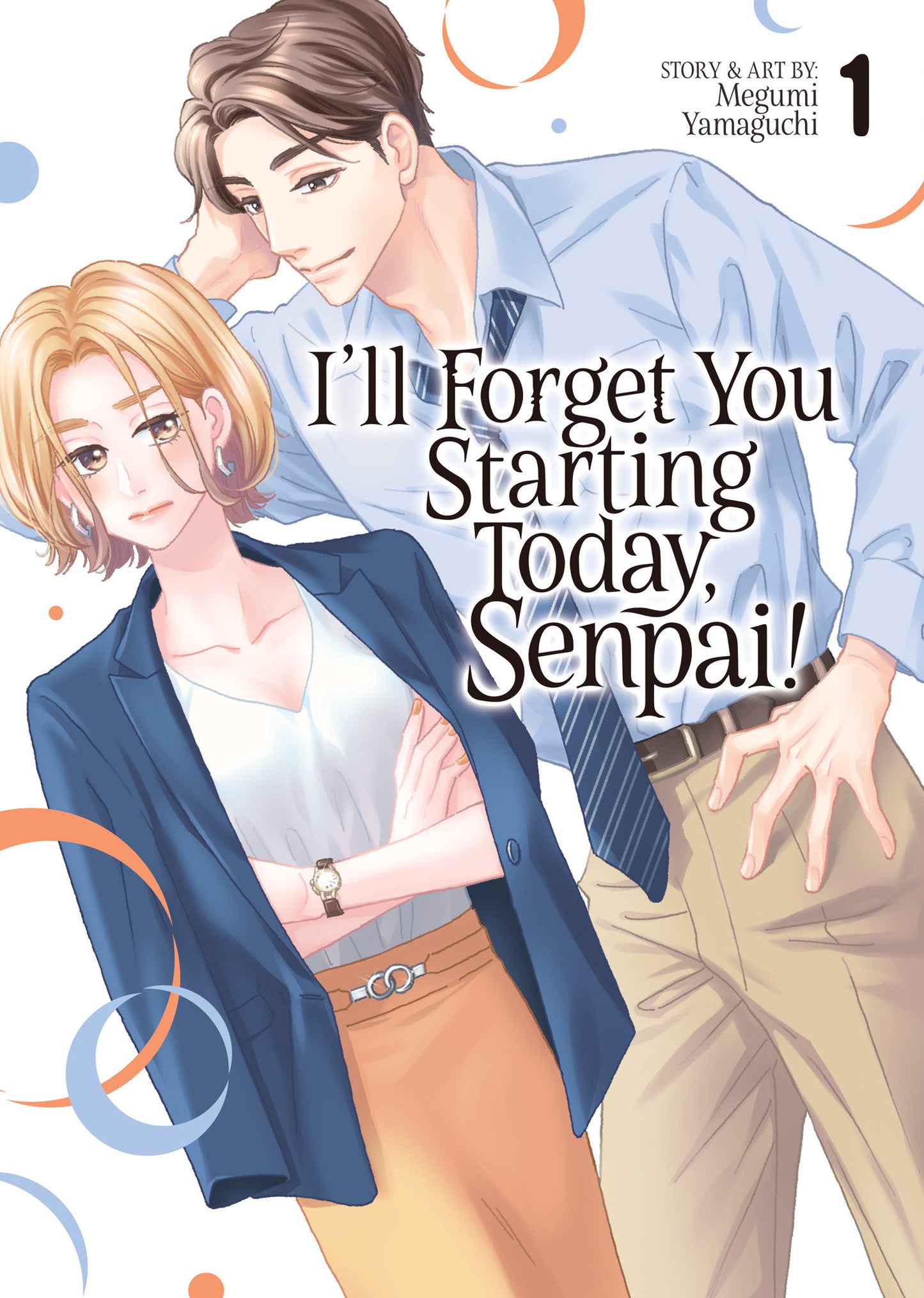 I'll Forget You Starting Today, Senpai! Volume. 1