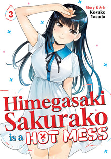 Himegasaki Sakurako Is A Hot Mess Volume. 3