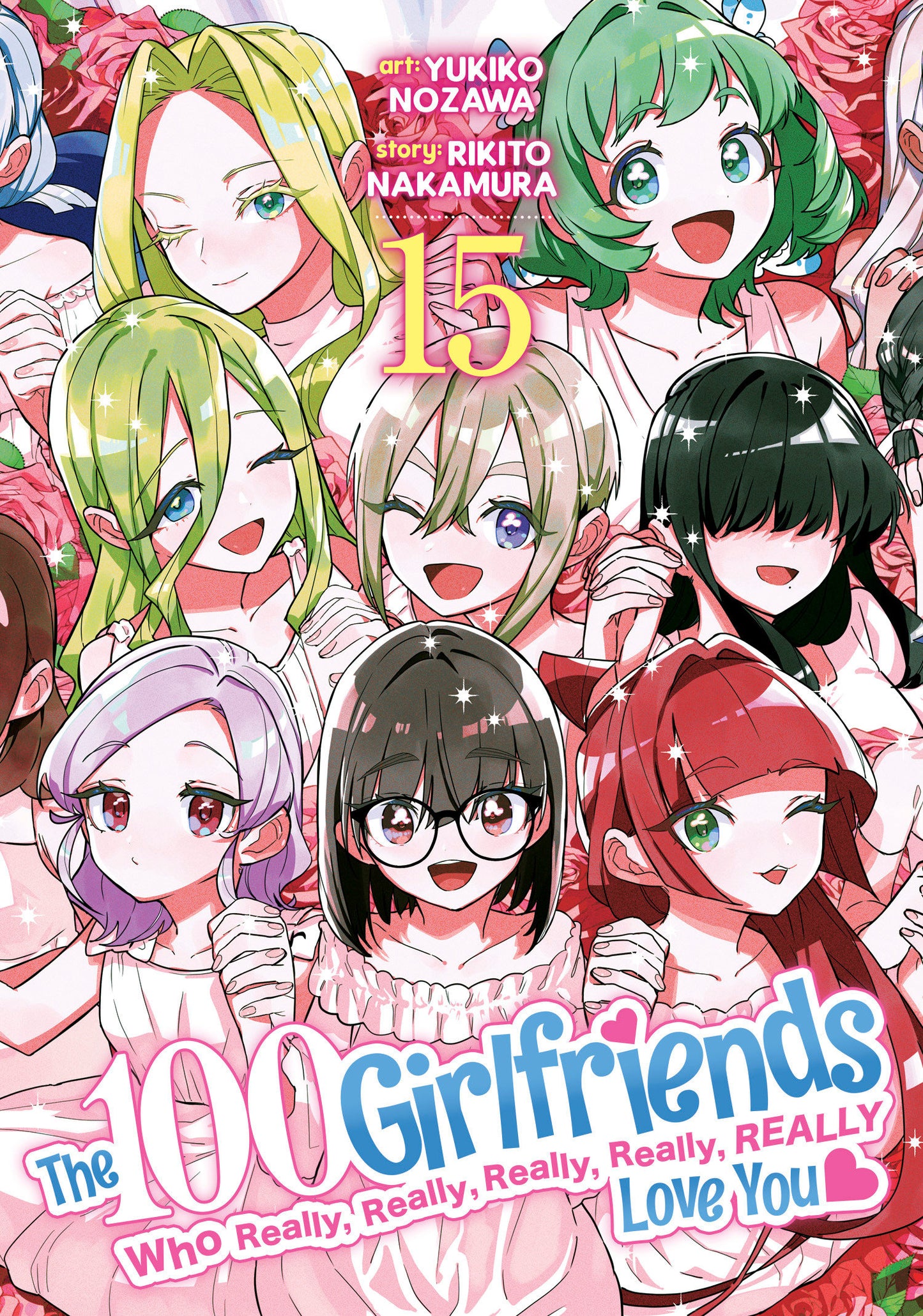 The 100 Girlfriends Who Really, Really, Really, Really, Really Love You Volume. 15