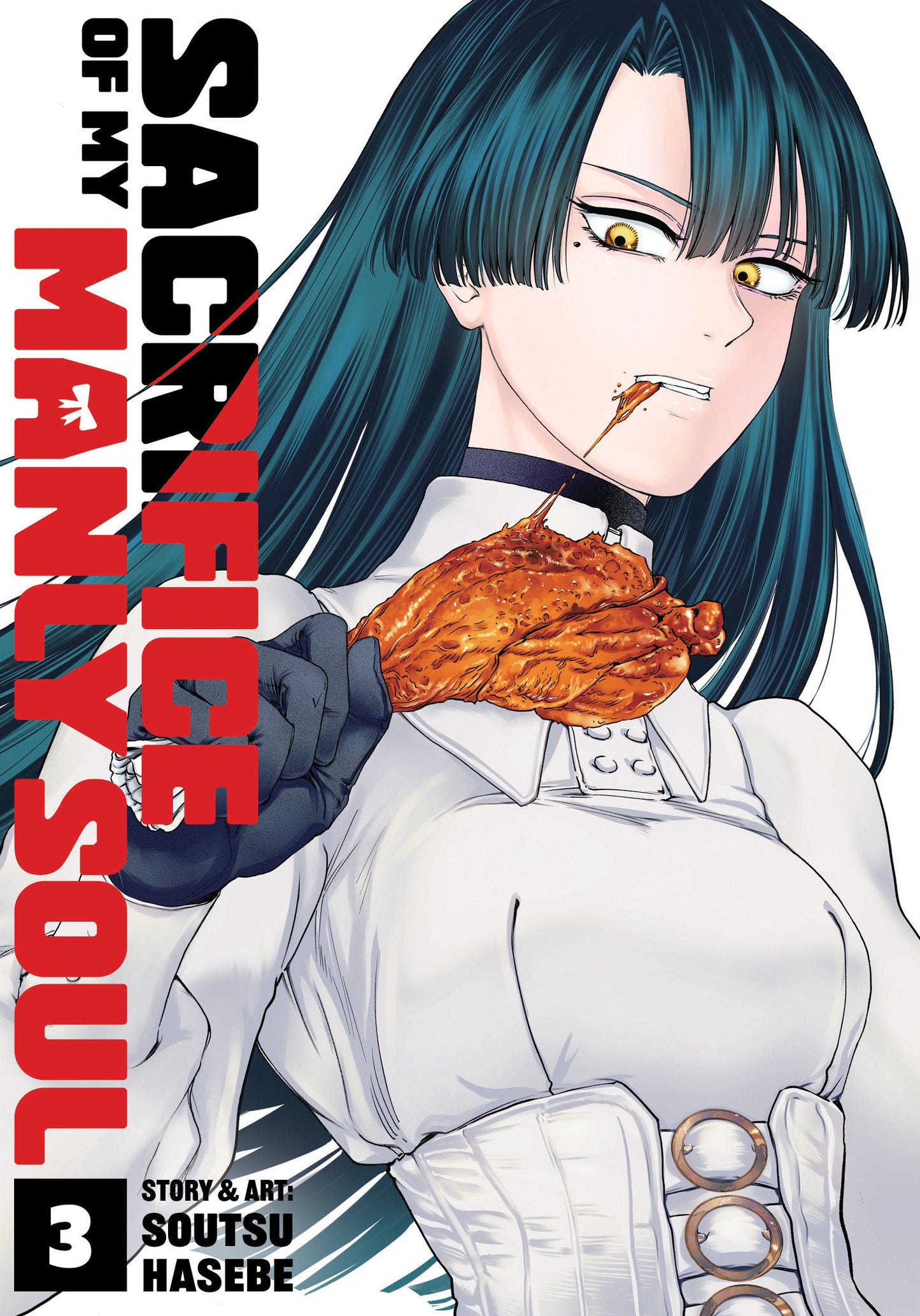 Sacrifice Of My Manly Soul Volume. 3