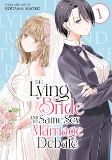 The Lying Bride And The Same Sex Marriage Debate Volume. 1