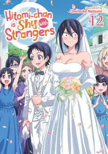 Hitomi Chan Is Shy With Strangers Volume. 12