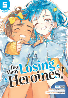 Too Many Losing Heroines! (Manga) Volume. 5