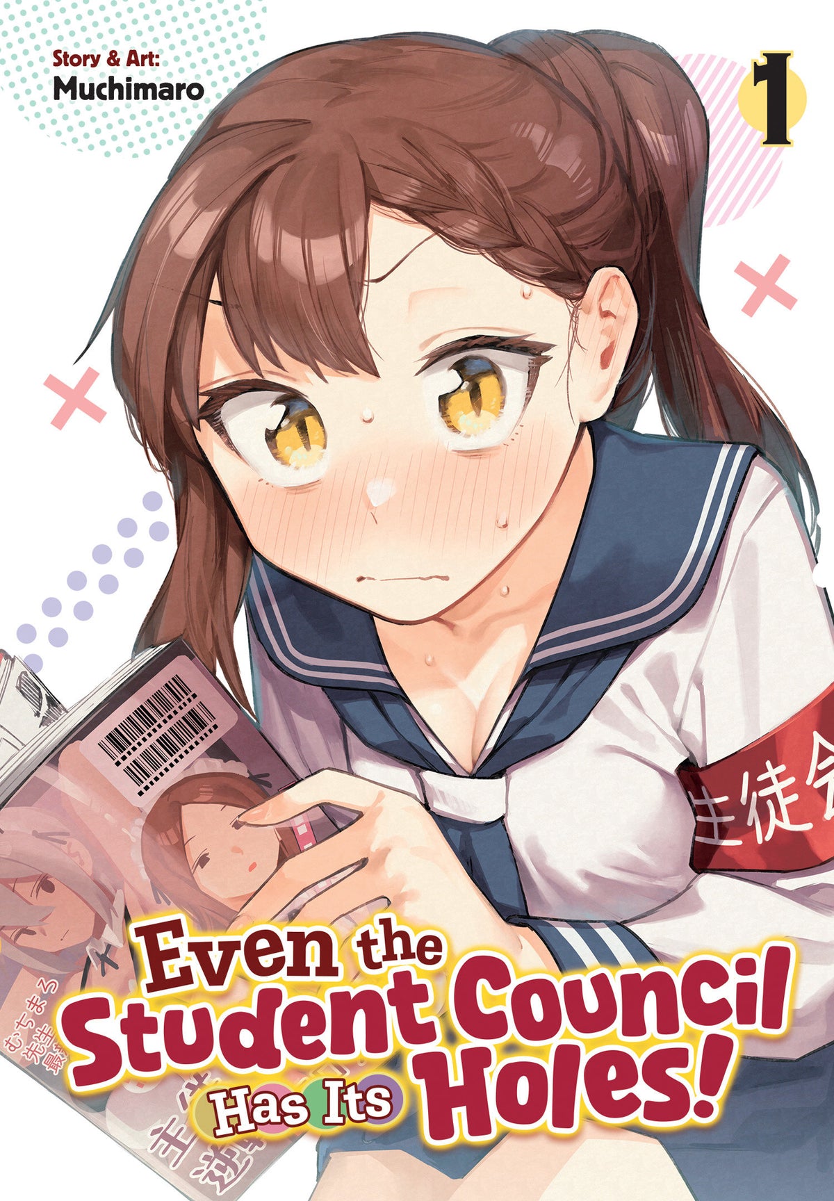 Even The Student Council Has Its Holes! TPB Volume 1