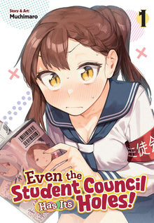 Even The Student Council Has Its Holes! TPB Volume 1