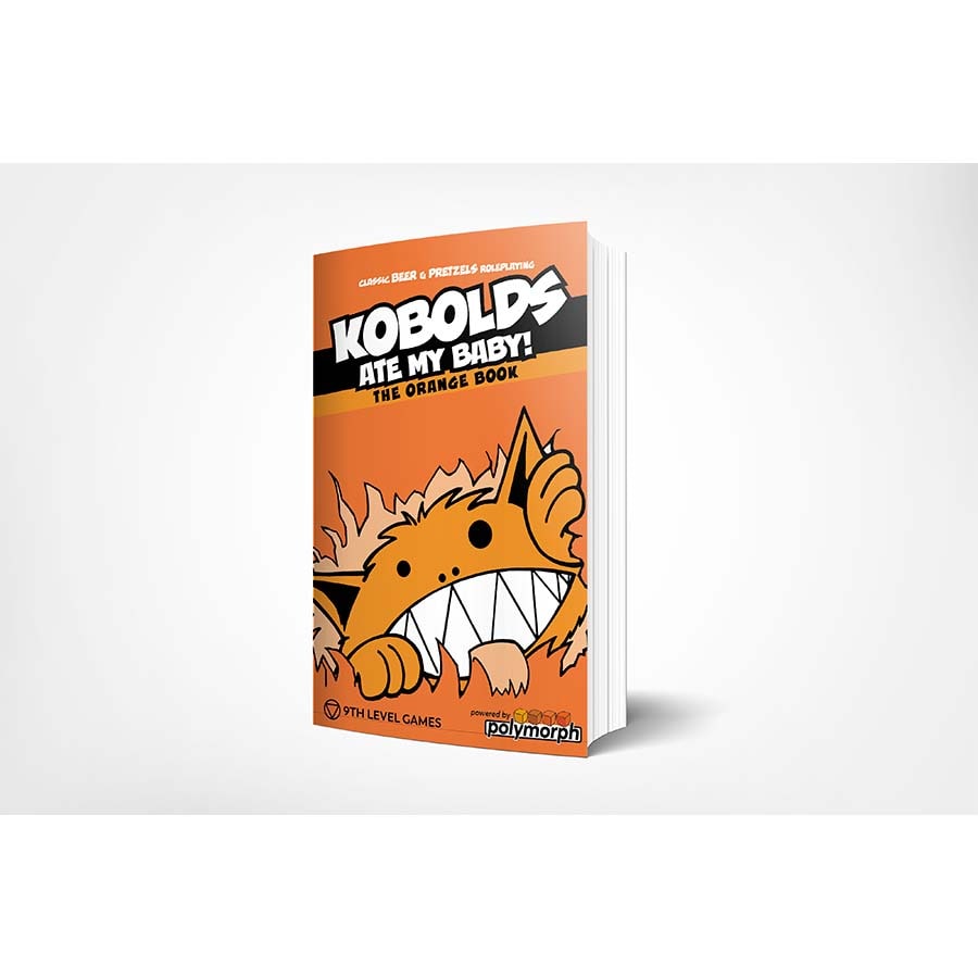 Kobolds Ate My Baby! (The Orange Book)