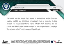 2025 Topps Now Cal Raleigh Card 765 60th HR Catcher Record