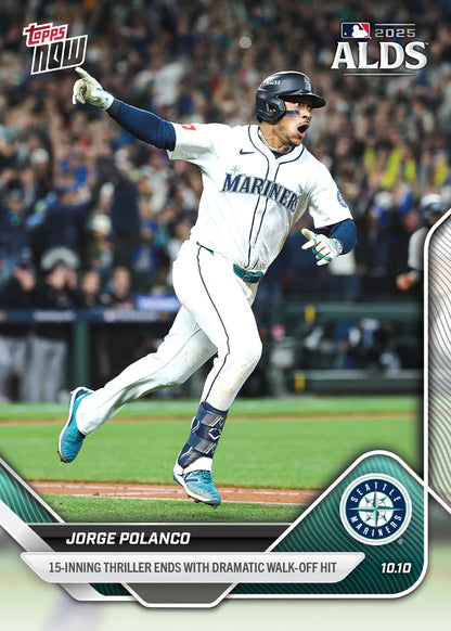 2025 Topps Now Jorge Polanco Card 853 15-Inning Thriller Seattle Mariners
