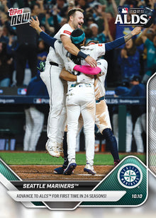 2025 Topps Now Seattle Mariners Card 854 Advance to ALCS