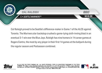 2025 Topps Now Cal Raleigh Card 860 62nd HR Mariners ALCS Game 1 Win