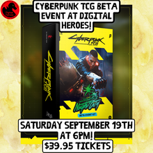 09/19/2026 6:00PM Cyberpunk TCG Beta Event Ticket