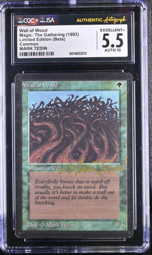 Magic MTG Wall of Wood [Beta Edition] Graded CGC 5.5 Ex+ JSA Mark Tedin Autograph