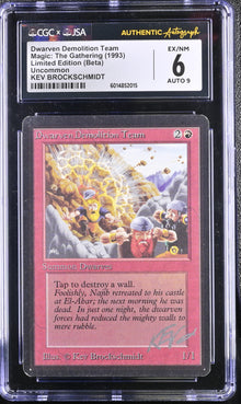 Magic MTG Dwarven Demolition Team [Beta Edition] CGC 6 Ex/NM JSA Kev Brockschimidt Autograph