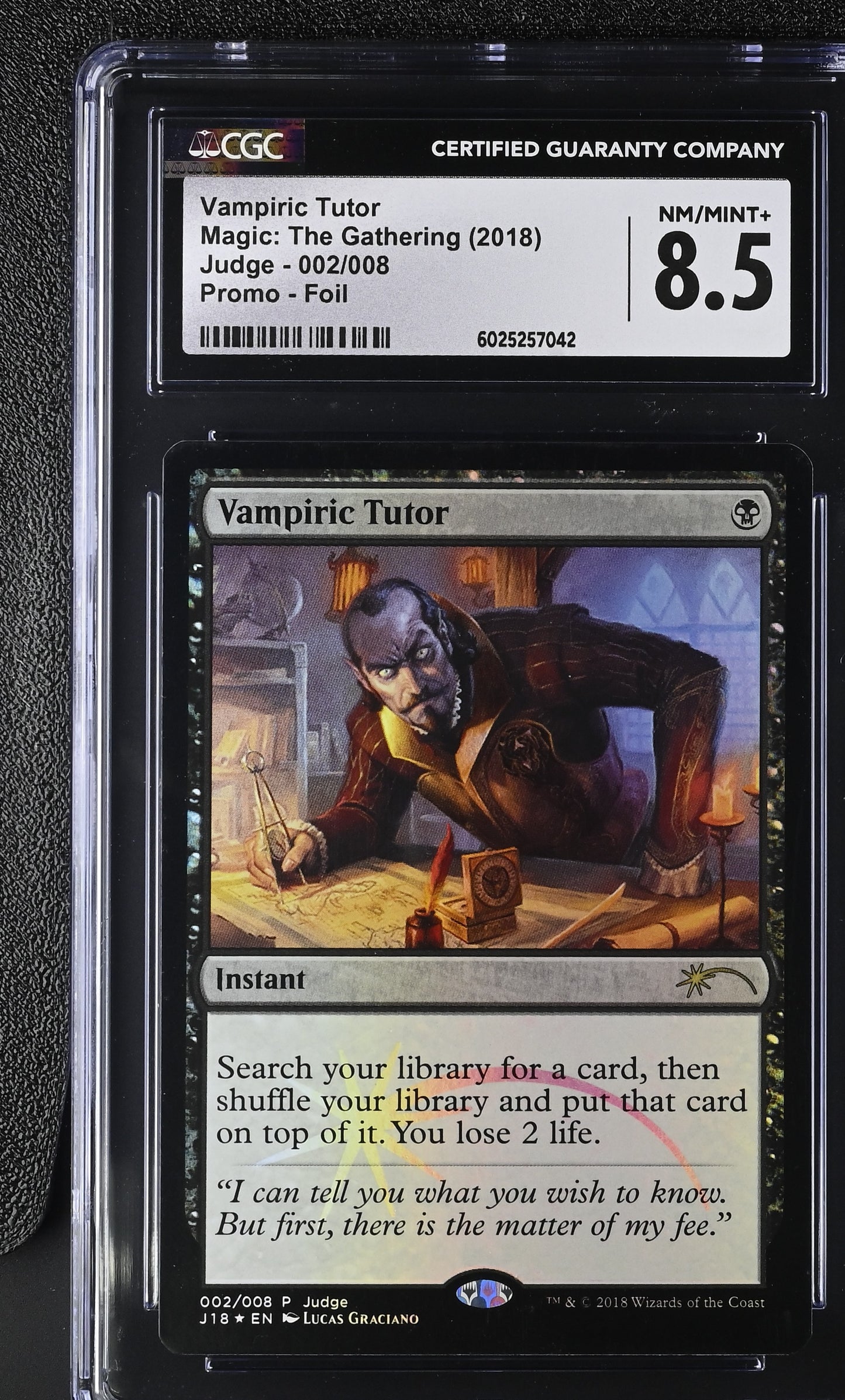 Magic MTG Vampiric Tutor Foil [Judge Gift Cards 2018] CGC 8.5 NM/Mint+