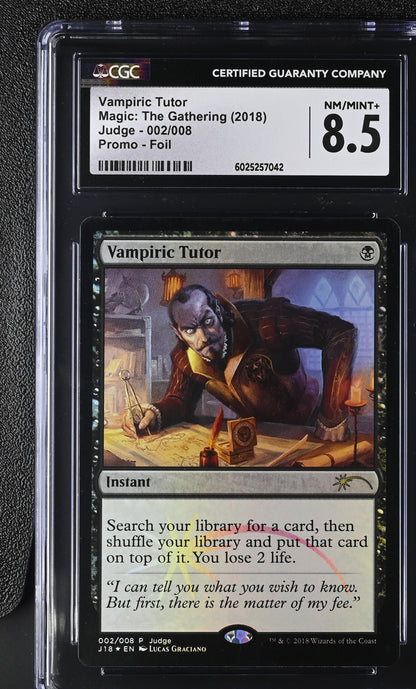 Magic MTG Vampiric Tutor Foil [Judge Gift Cards 2018] CGC 8.5 NM/Mint+