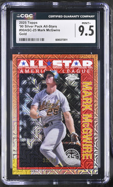 2025 Topps Mark McGwire #90ASC-25 CGC 9.5 Silver Pack Gold Refractor #'d /50