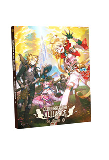 Cloudbreaker Alliance RPG: Core Rulebook