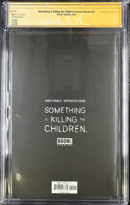 SOMETHING IS KILLING CHILDREN #21 Secret Ashcan CGC 9.8 Signed Dell'Edera Tynion - 07