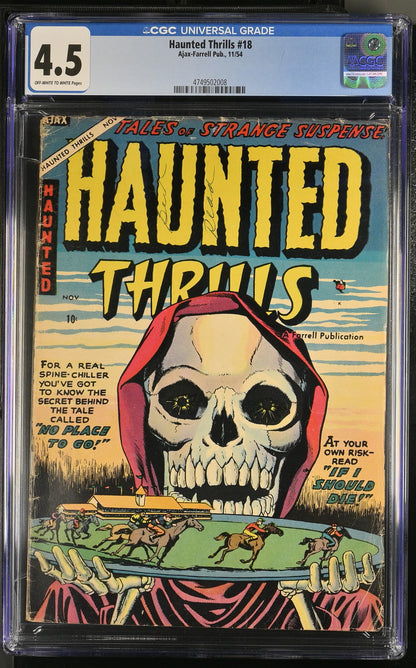 Haunted Thrills #18 (1954) Graded CGC 4.5 VG+
