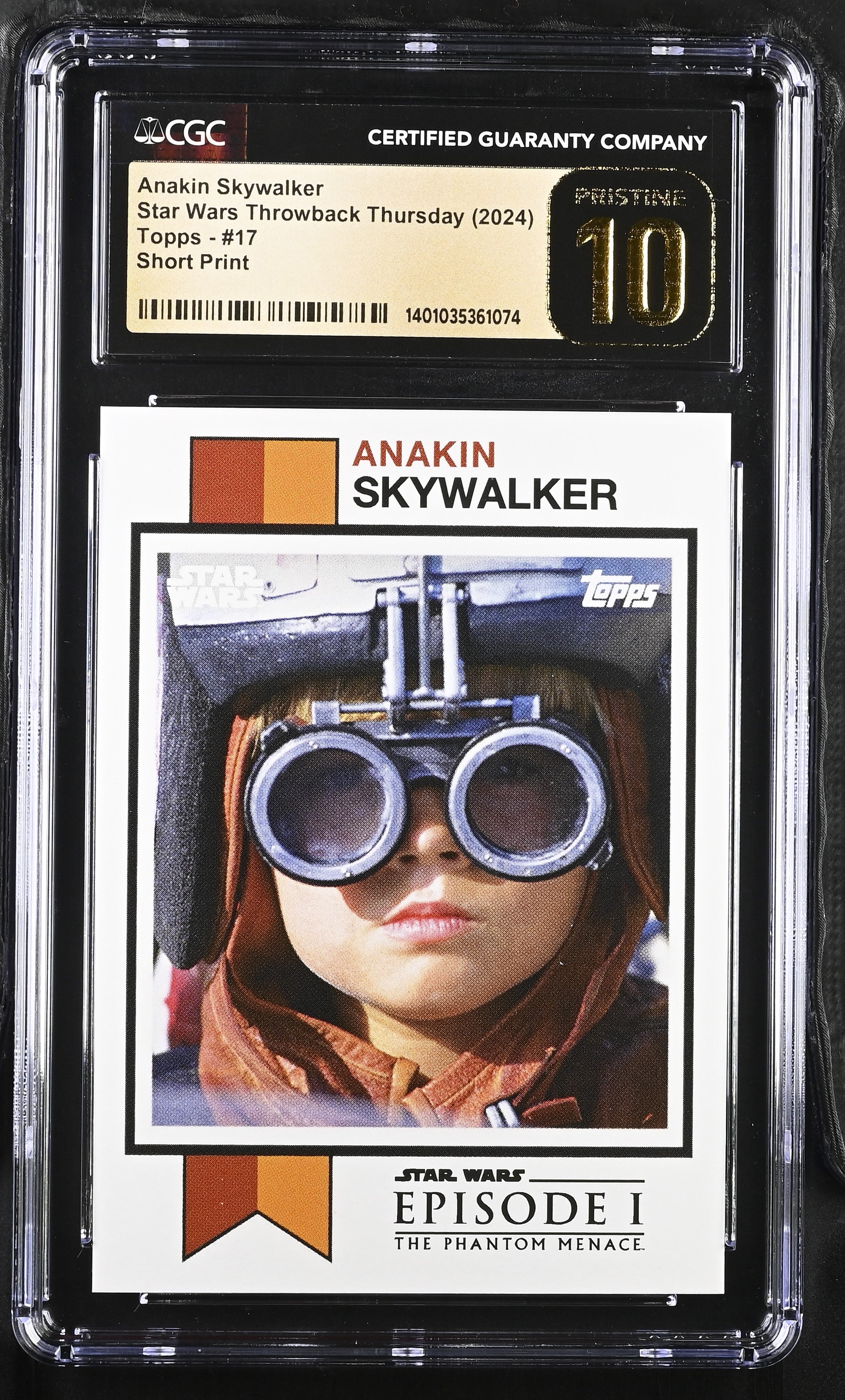 Star Wars Throwback Thursday 2024 Card #17 Anakin Skywalker SP Image Variation CGC 10 Pristine