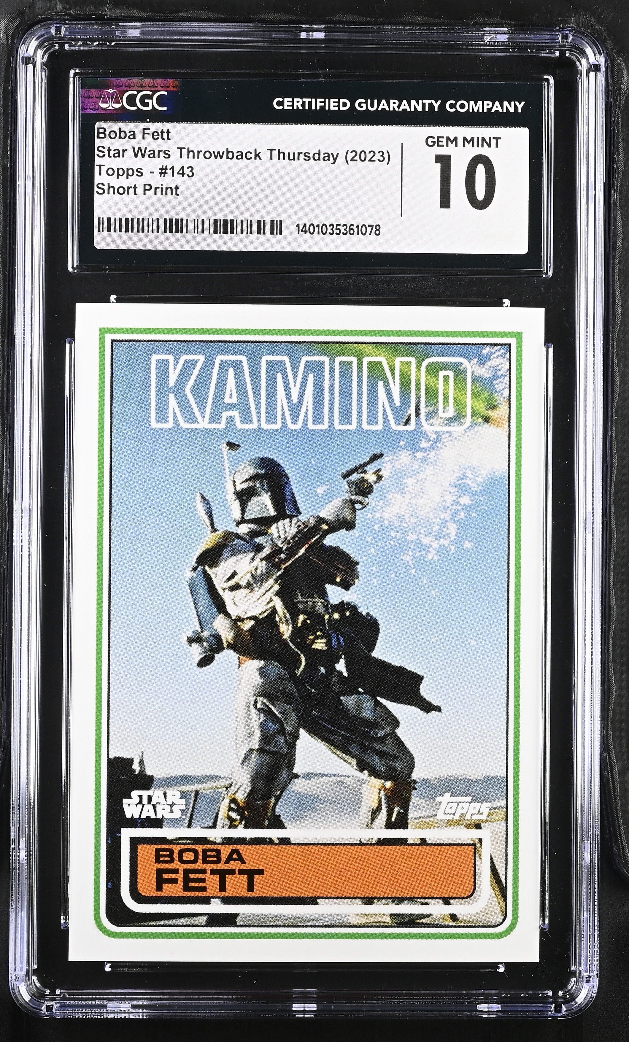 Star Wars Throwback Thursday 2023 Card #143 Boba Fett SP Image Variation CGC 10 Gem Mint