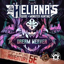 07/23/2025 4:30 PM D&D Adventurer's League: Heliana's Guide to Monster Hunting Ticket