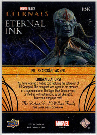 2023 Upper Deck Marvel Eternals Eternal Ink Auto Card EI2-BS Bill Skarsgard