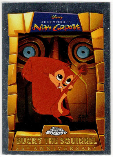 2025 Topps Chrome Disney Emperor's New Groove Insert Card EMP-10 Bucky Squirrel