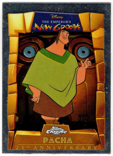2025 Topps Chrome Disney Emperor's New Groove Insert Card EMP-4 Pacha