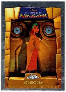 2025 Topps Chrome Disney Emperor's New Groove Insert Card EMP-9 Chicha