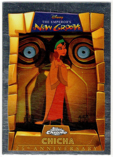 2025 Topps Chrome Disney Emperor's New Groove Insert Card EMP-9 Chicha