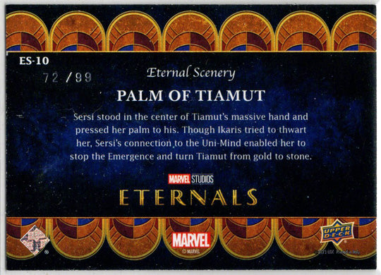 2023 Upper Deck Marvel Eternals Gold Parallel Card ES-10 "Palm Of Tiamut" 72/99