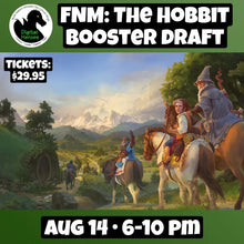 08/14/2026 6:00PM Magic FNM: The Hobbit Booster Draft Ticket