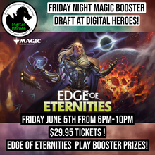06/05/2026 6:00PM Magic FNM: Edge of Eternities Booster Draft Ticket