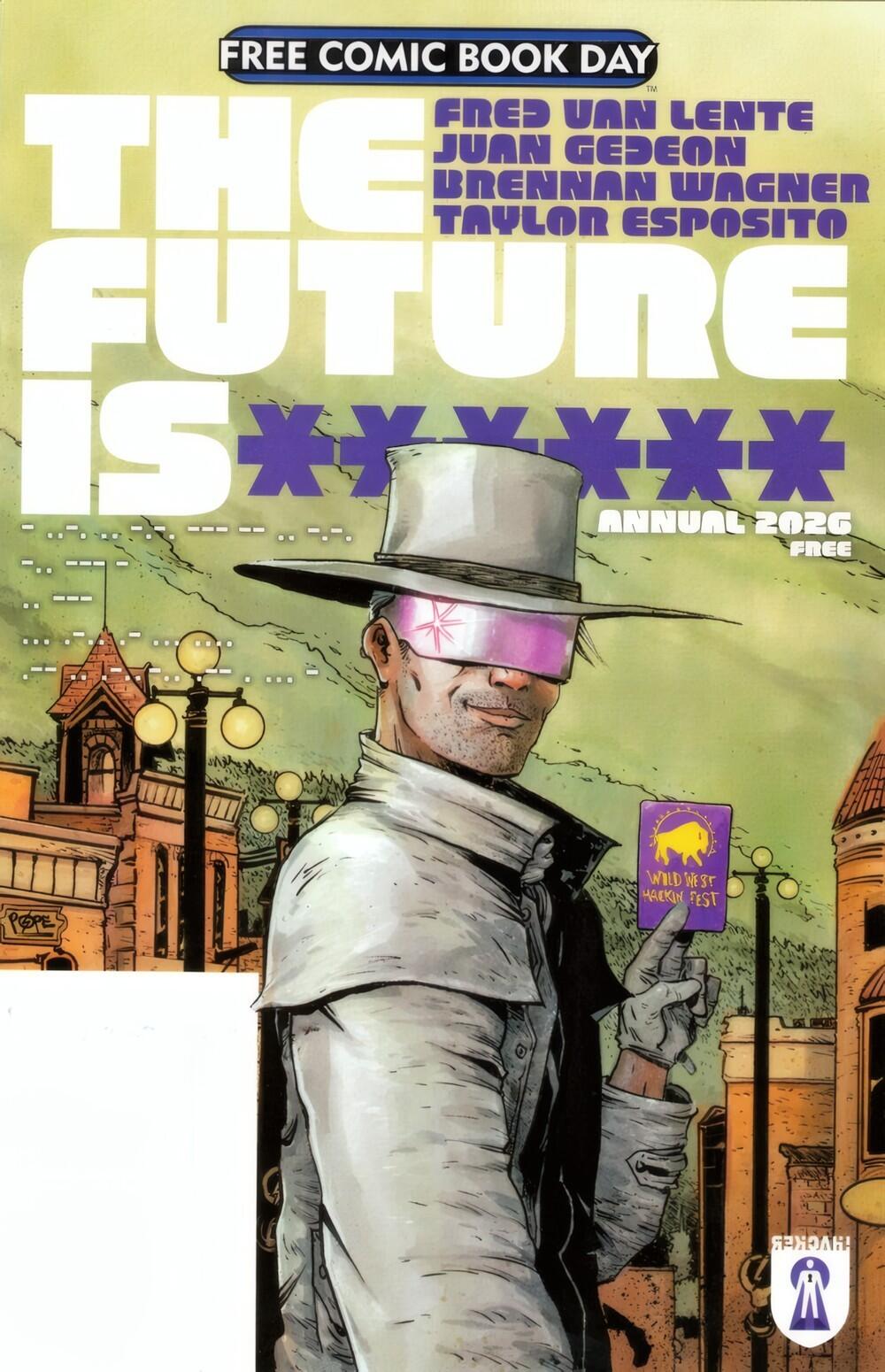 Free Comic Book Day 2026   Bundle Of 10   Future Is ****** Annual 2026 #1 (One Shot)  (Mature)